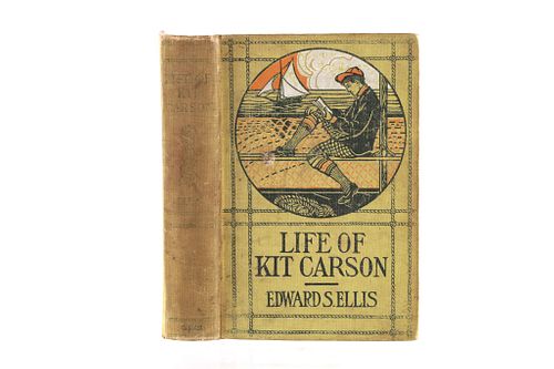 1899 "Life of Kit Carson" by Edward S. Ellis