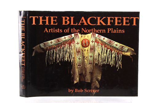 "The Blackfeet" By Bob Scriver, First Edition
