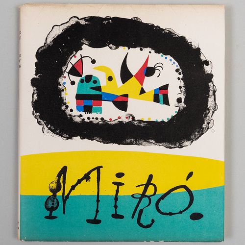 Jacques Prévert (1900-1977) and Georges Ribemont-Dessaignes (1884-1974): Miró, Paris: Maeght Editeur, 1956
