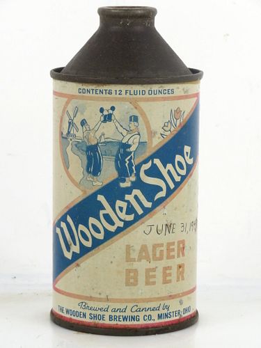 Unpictured 1947 Wooden Shoe Lager Beer 12oz High Profile Cone Top Can Minster Ohio