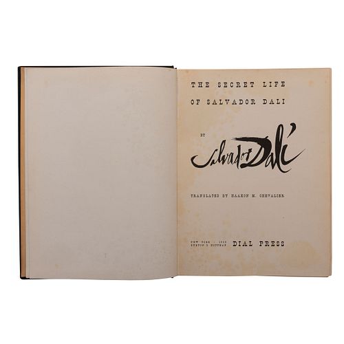 Dalí, Salvador. The Secret Life of Salvador Dalí. New York: Burton C. Hoffman - Dial Press, 1942. Firmado por el autor.