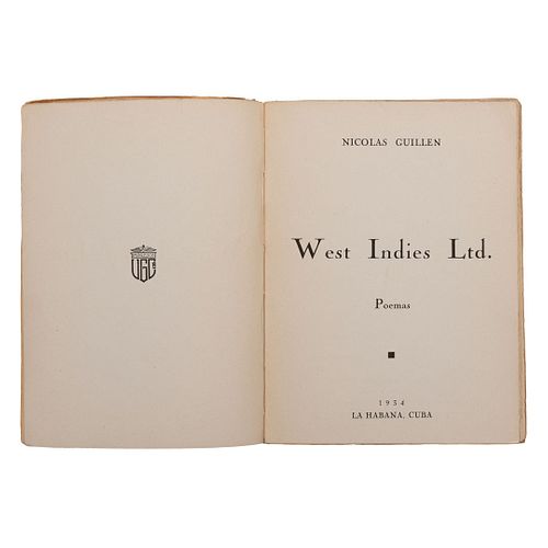 Guillén, Nicolás. West Yndies Ltd. Habana, Cuba: Ucar, García y Cía., 1934. Primera edición.