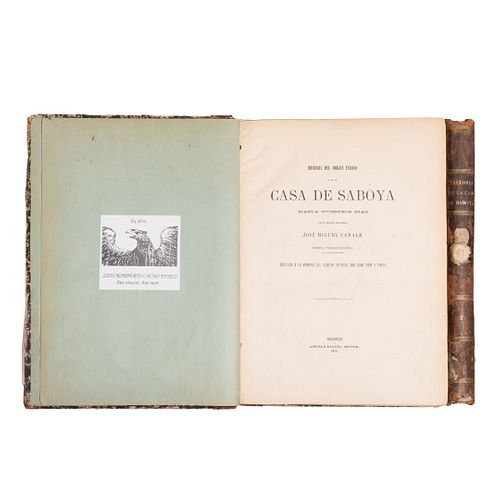 Canale, José Miguel. Historia del Origen Itálico y de la Casa de Saboya. Madrid, 1872. Tomos I - II. 45 láminas. Piezas: 2.