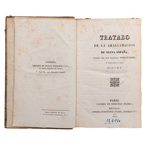 Sonneschmid, Federico. Tratado de la Amalgamación de Nueva España. París - Mégico: Librería de Bossange, 1825.