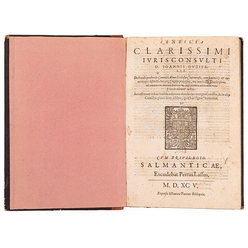 Gutierrez; Ioannis. Clarissimi Iurisconsulti. Salmanticae: Excudebat: Petrus Lassus, 1595.