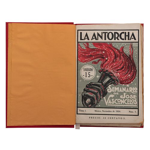 Vasconcelos, José. La Antorcha. Letras - Arte - Ciencia - Industria. México: Cía. Editora "La Antorcha", 1924 - 1925. 10 nos. en un vol