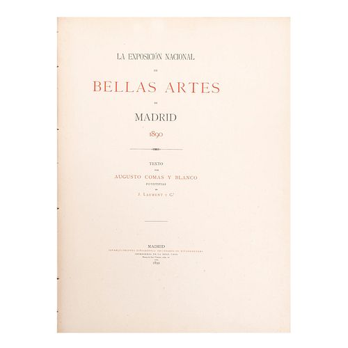 Comas y Blanco, Augusto. La Exposición Nacional de Bellas Artes de Madrid 1890. Madrid: Establecimiento Tipográfico de Sucesores, 1890.