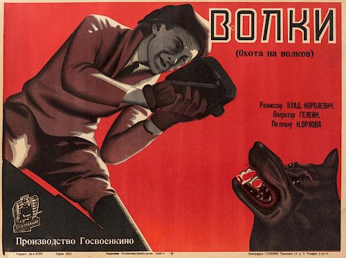 A 1928 SOVIET FILM POSTER FOR VOLKI OR OKHOTA NA VOLKOV