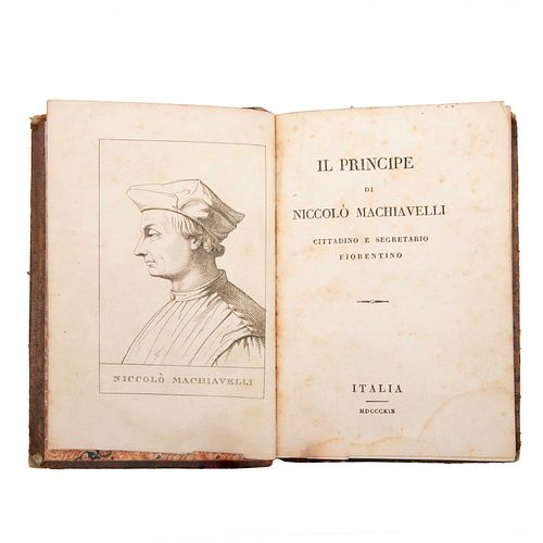 Il Principe di Niccolo Machiavelli.  Italia: MDCCXIX. 131 p.  Con retrato de Nicollo Machiavelli.