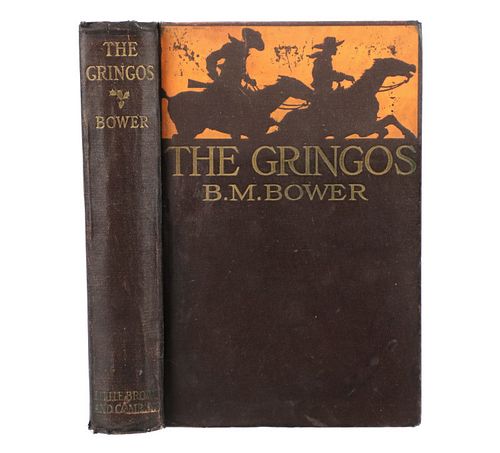 "The Gringos" by B. M. Bower, 1913 First Edition