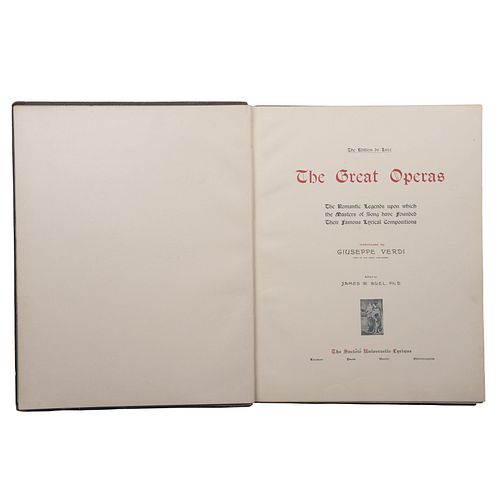Verdi, Giuseppe. The Greats Operas. London - Paris: Tehe Société Universelle Lyrique, 1899. Piezas: 4.
