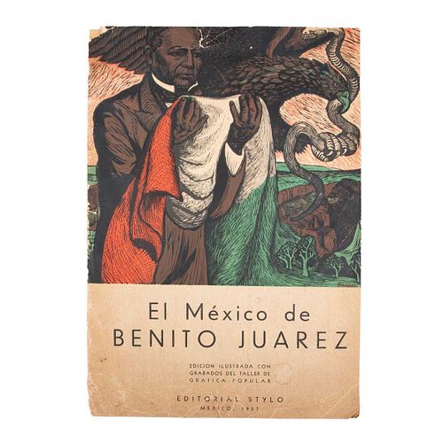 TALLER DE LA GRÁFICA POPULAR. El México de Benito Juárez, Sin firma Xilografías sin tiraje, en carpeta.
