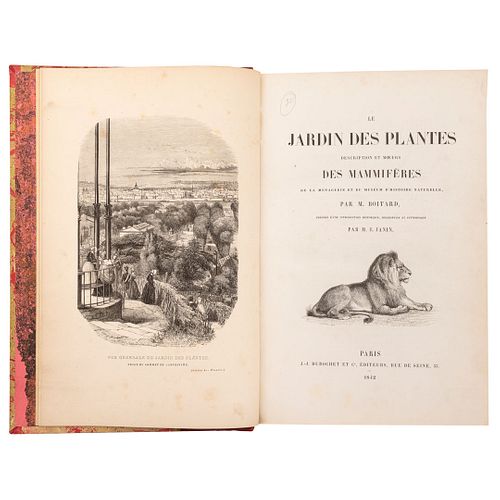 Boitard, Pierre - Janin, Jules. Le Jardin des Plantes. Paris, 1842. 49 láminas, 4 láminas coloreadas y una plegada.