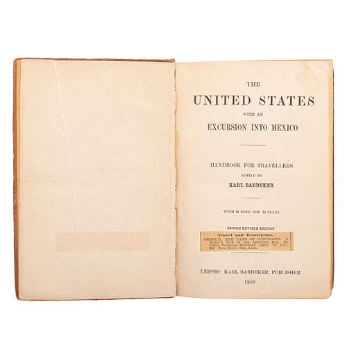Baedeker, Karl. The United States with an Excursion into Mexico. Handbook for Travelers. Leipsic: Karl Baedeker, 1899. 19 mapas.