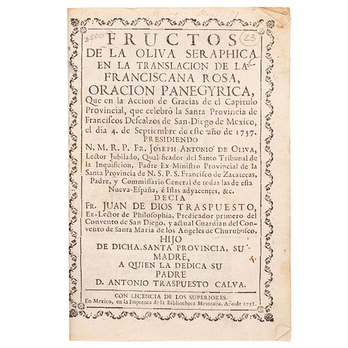 Traspuesto, Juan de Dios - Oliva, Joseph Antonio de - Traspuesto Calva, Antonio. Fructos de la Oliva Seraphica. México, 1758. 1 grabado
