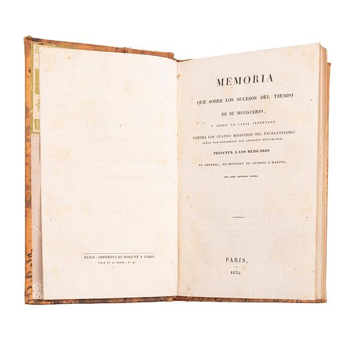 Facio, José Antonio. Memoria que sobre los Sucesos del Tiempo de su Ministerio, y sobre la Causa Intentada... París: 1835.