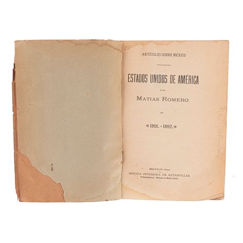 Romero, Matías. Artículos Sobre México Publicados en los Estados Unidos de América en1891 - 1892. México: 1892.
