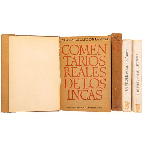 Alva Ixtlilxóchitl, Fernando de / Vega, Garcilaso de la. Obras Históricas / Comentarios Reales de Los Incas. a) Alva I...