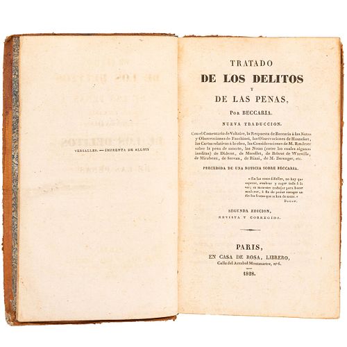 Beccaria (Cesare Bonesana, Marqués de Beccaria). Tratado de los Delitos y de las Penas. París: En Casa de Rosa, Librero,...