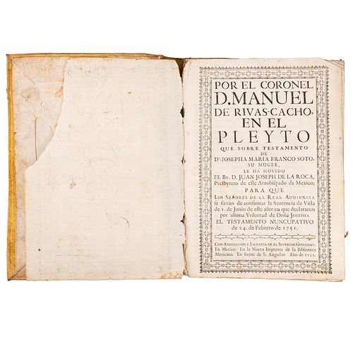 Gamboa, Francisco Xavier de. Por el Coronel D. Manuel de Rivas-Cacho, en el Pleyto que sobre Testamento... México: 1753.