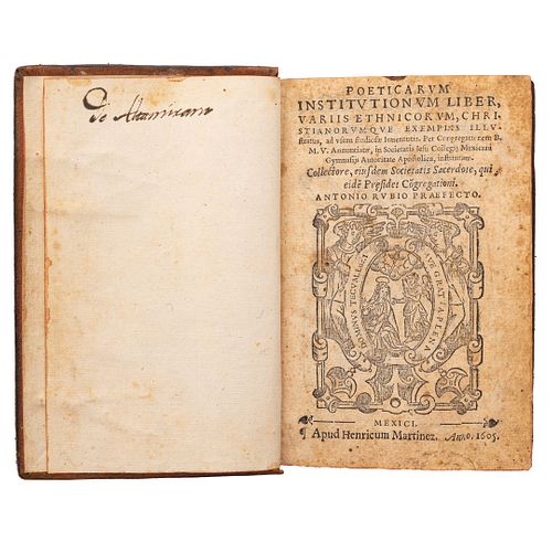 Llanos, Bernardino de. Poeticarum Institutionum Liber, Variis Ethnicorum... Mexici: Henricum Martínez , 1605.