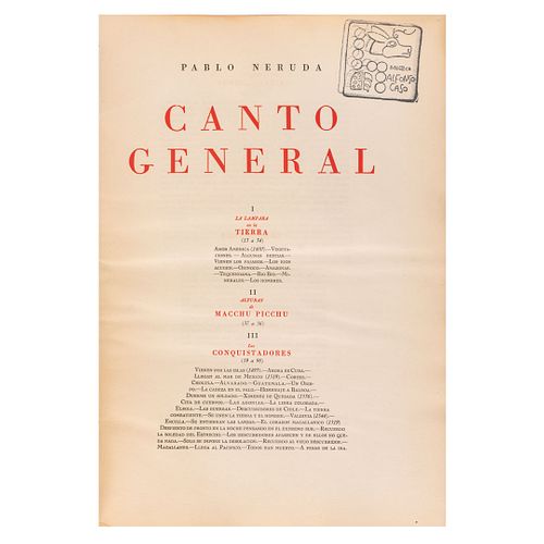 Neruda, Pablo. Canto General. México, 1950. 1era edición. Firmas de Pablo Neruda, Diego Rivera y David Alfaro Siqueiros.