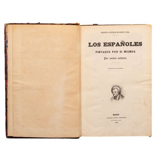 Biblioteca Ilustrada de Gaspar y Roig. Los Españoles Pintados por sí Mismos / Escenas Matritenses. Barcelon: 1851. Dos obras en un Vol.