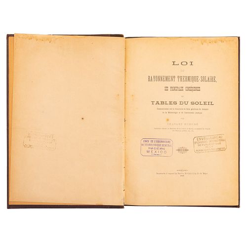 Honoré, Charles. Loi du Rayonnement Thermique Solaire, ses Principales Conséquences et Tables du Soleil. Montévidéo: 1896. 9 láminas