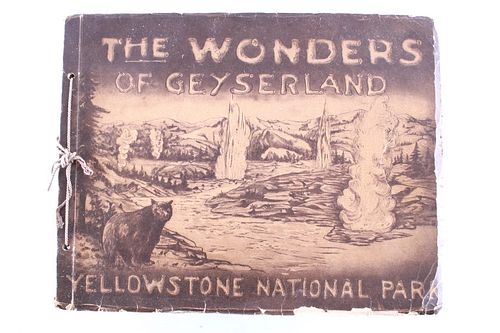 1913 "The Wonders of Geyserland" Yellowstone Album