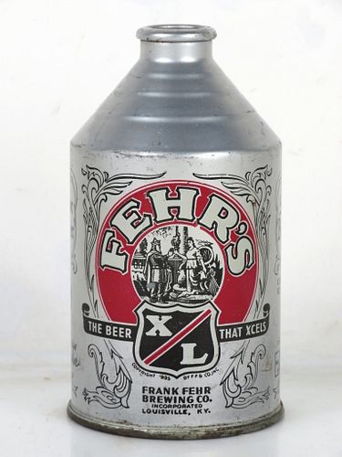 1950 Fehr's X/L Beer 12oz 193-25 Crowntainer Can Louisville Kentucky