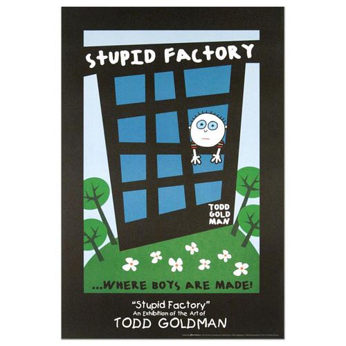 "Stupid Factory, Where Boys Are Made" Collectible Lithograph (24" x 36") by Renowned Pop Artist Todd Goldman.