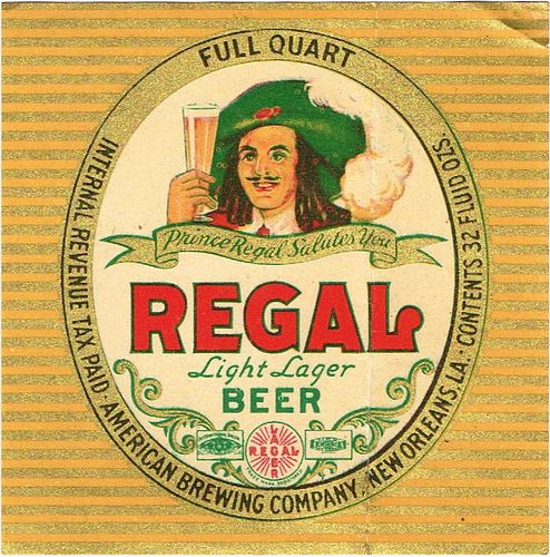 1945 Regal Light Lager Beer 32oz One Quart ES40-09v-Q Label New Orleans Louisiana