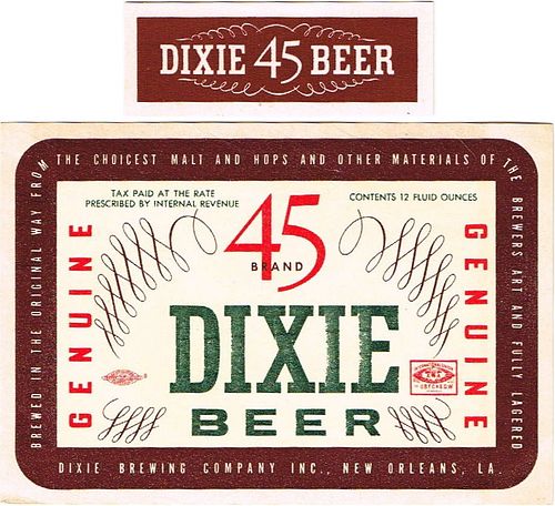 1942 Dixie 45 Beer 12oz ES40-17 Label New Orleans Louisiana