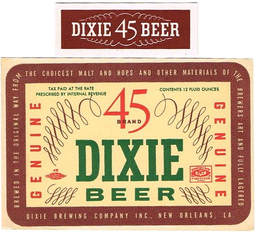 1943 Dixie 45 Beer 12oz ES40-17V Label New Orleans Louisiana