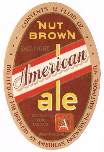 1934 American Nut Brown Ale No Ref. ES71-20V Label Baltimore Maryland