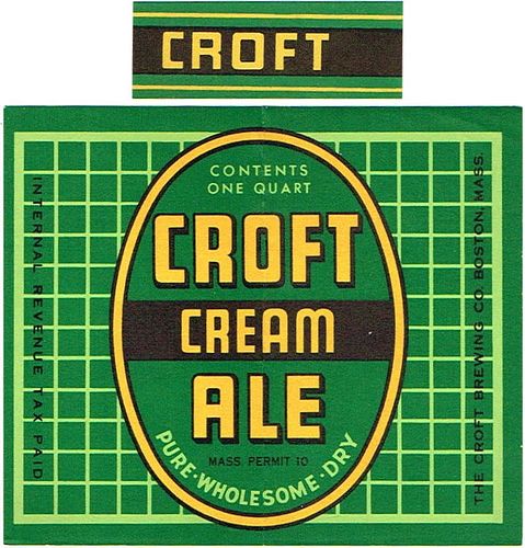 1945 Croft Cream Ale 32oz One Quart ES49-21 Label Boston Massachusetts