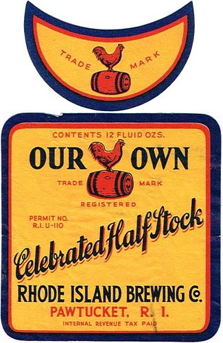 1933 Celebrated Half Stock 12oz PA116-21 Label Pawtucket Rhode Island
