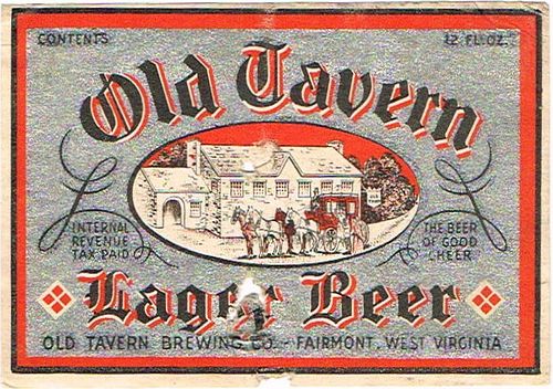 1934 Old Tavern Lager Beer 12oz ES127-13 Label Fairmont West Virginia