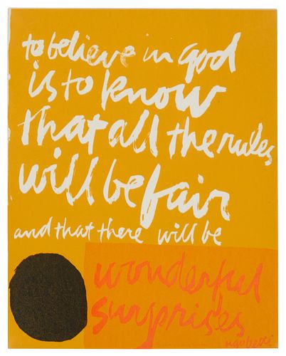 Mary (Sister) Corita Kent (1918-1986), "To Believe in God," 1965, Screenprint in colors on thick Japanese paper, Image/Sheet: 16.875" H x 13.375" W