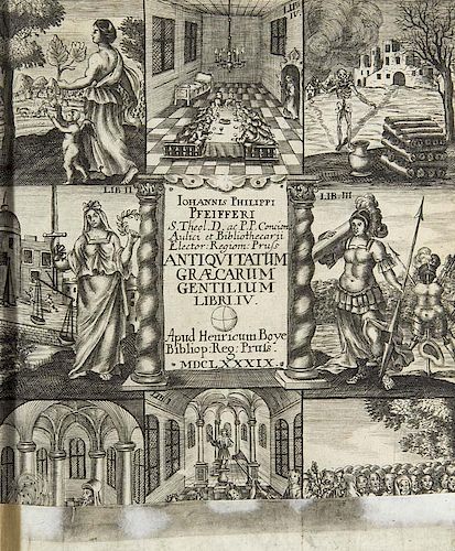 Pfeiffer, Johann Philipp
Libri IV. Antiquitatum Graecarum Gentilium, Sacrarum, Politicarum, Militarium, Oeconomicarum. Mit ge