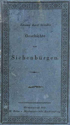 Schuller, Johann KarlUmrisse und kritische Studien zur Geschichte von Siebenbuergen. Mit besonderer Beruecksichtigung der Ge