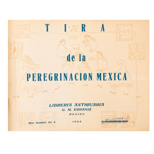 Tira de la Peregrinación Mexica. Bibliografía, Descripción e Interpretación. México: Librería Anticuaria G. M. Echaniz, 1944.