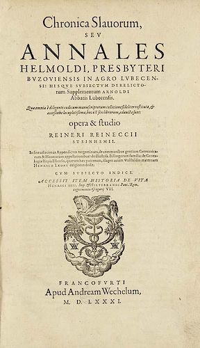 Helmold von Bosau und Arnold von LuebeckChronica Slavorum, seu annales ... opera & studio R. Reineccii Steinhemii. Accessit