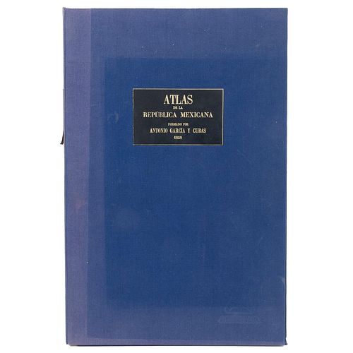 García y Cubas, Antonio. Atlas Geográfico, Estadístico e Histórico de la República Mexicana. Méx: 1988. Ed. de 1,400 ejemplares.