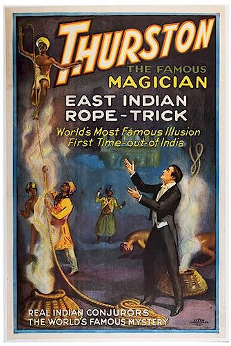 THURSTON, HOWARD. Thurston. The Famous Magician East Indian Rope Trick.