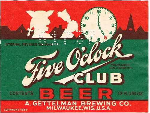 1937 Five O'Clock Club Beer 12oz WI341-16 Label Milwaukee Wisconsin