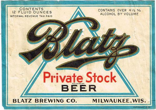 1938 Blatz Private Stock Beer 12oz WI288-65 Label Milwaukee Wisconsin