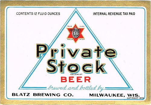 1940 Private Stock Beer "B" 12oz WI288-62v2 Label Milwaukee Wisconsin