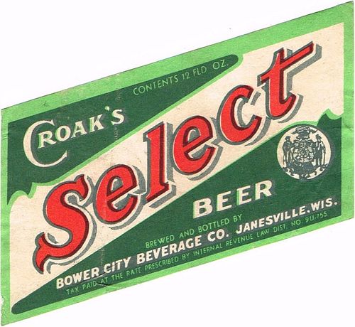 1933 Croak's Select Beer 12oz WI181-08 Label Janesville Wisconsin