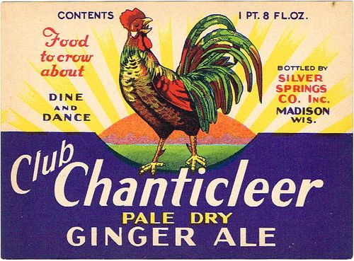 1950 Chanticleer Ginger Ale Madison Wisconsin 24oz Label 